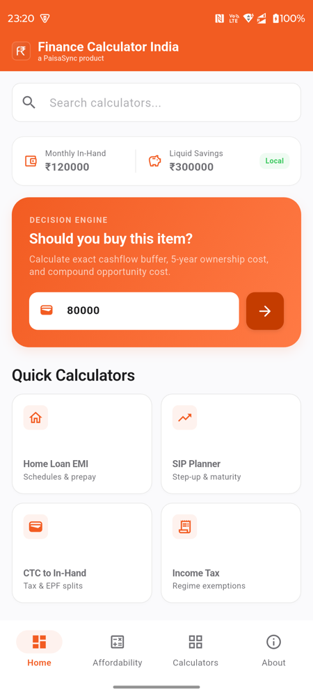 Finance Calculator India app home screen with the affordability decision engine and quick calculators